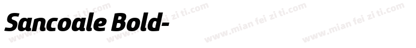 Sancoale Bold字体转换